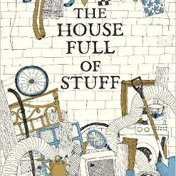 Flying Kiwi Books The House Full Of Stuff