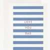 Father Rabbit Love You Dad Blue + White Stripe Greeting Card