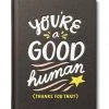 Compendium You're A Good Human