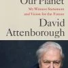 Flying Kiwi A Life On Our Planet David Attenborough