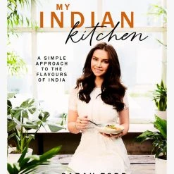 Flying Kiwi My Indian Kitchen By Sarah Todd